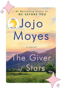 The Giver of Stars - Books to Read in the Summer