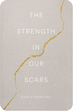 the strength in our scars