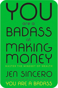 you are a badass at making money - books to get your life together