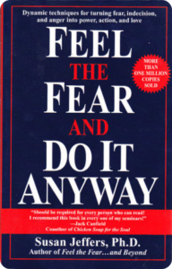 Feel the Fear and do it anyway book summary